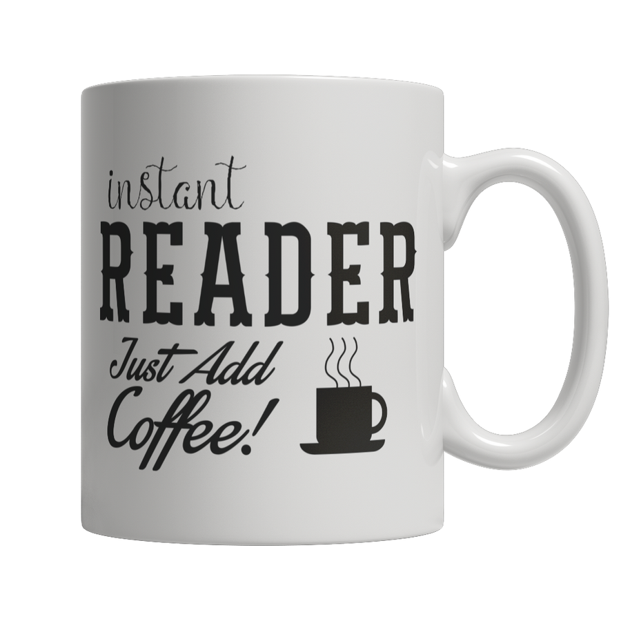 Limited Edition - Instant Reader Just Add Coffee! Female
